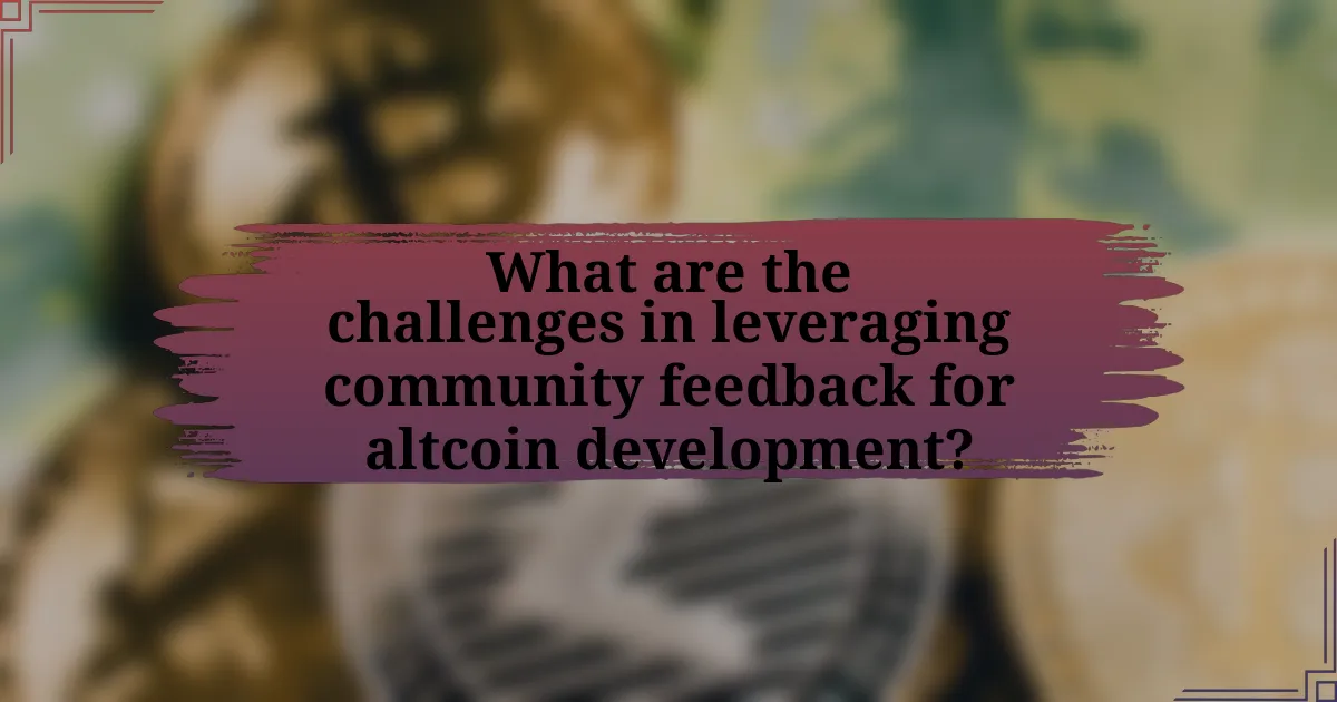 What are the challenges in leveraging community feedback for altcoin development?