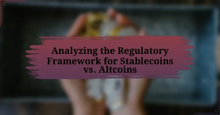 Analyzing the Regulatory Framework for Stablecoins vs. Altcoins