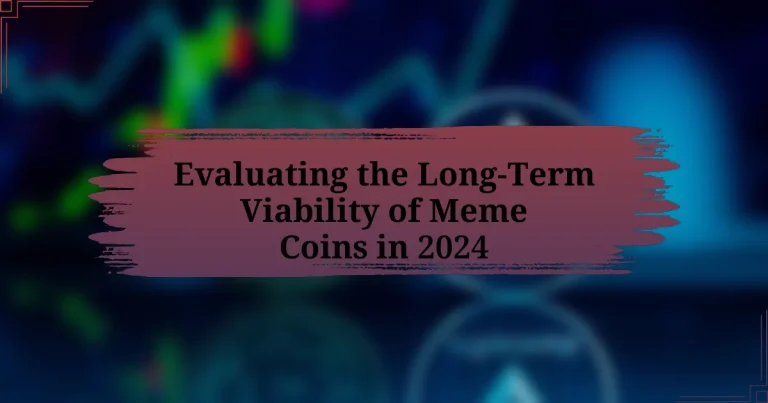 Evaluating the Long-Term Viability of Meme Coins in 2024