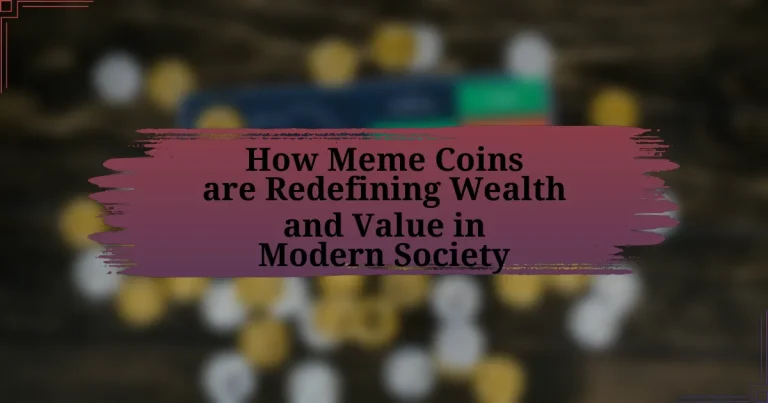 How Meme Coins are Redefining Wealth and Value in Modern Society