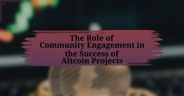 The Role of Community Engagement in the Success of Altcoin Projects